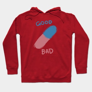 GOOD BAD Hoodie